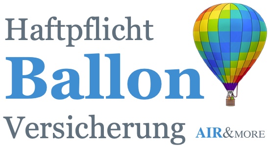 Ballon Haftpflichtversicherung Ballon CSL Versicherung AIR&MORE